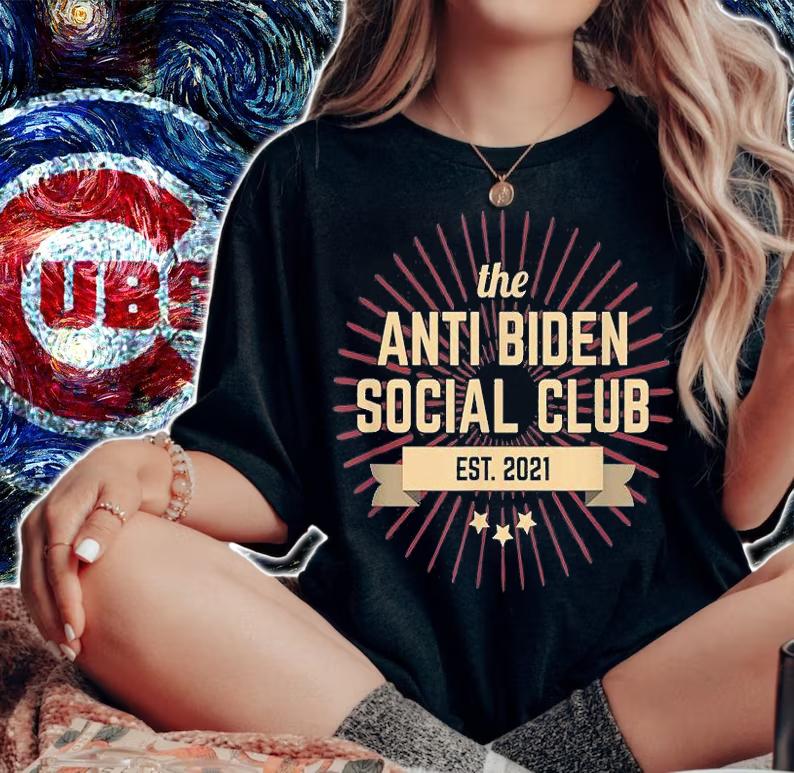 The Anti Biden Social Club EST 2021 Anti Biden T-Shirt t-shirt woman shirt