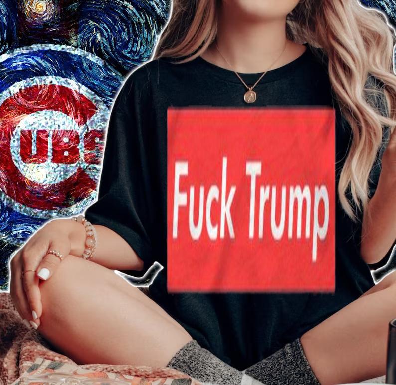 Fuck trump shirt t-shirt woman shirt