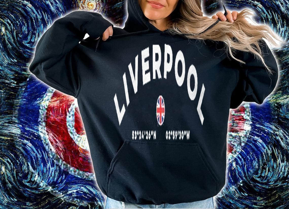 Liverpool England Uk United Kingdom Pullover Shirt t-shirt