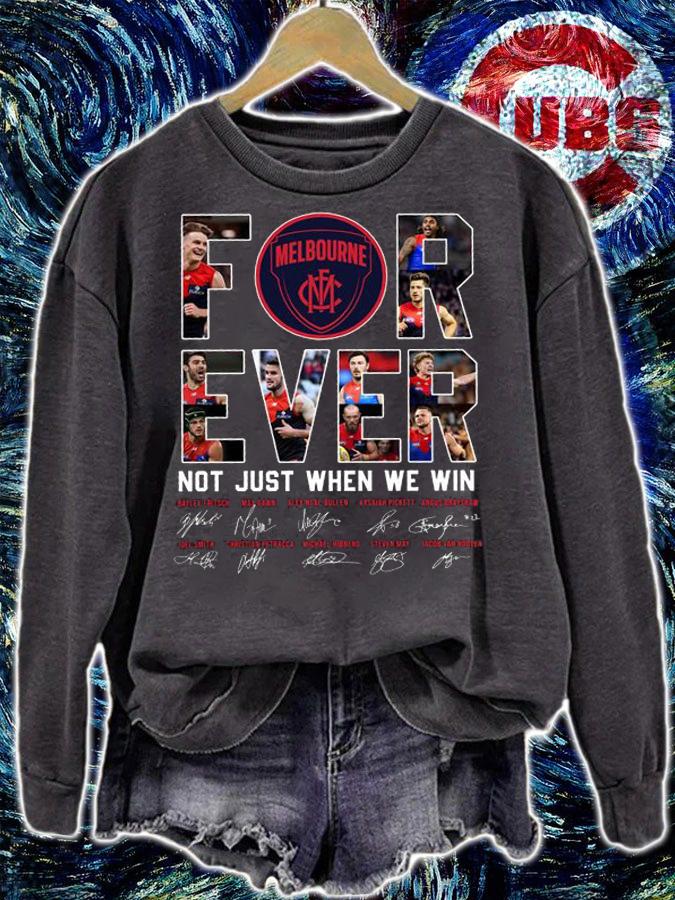 Melbourne Football Club Forever Not Just When We Win Signatures t-shirt