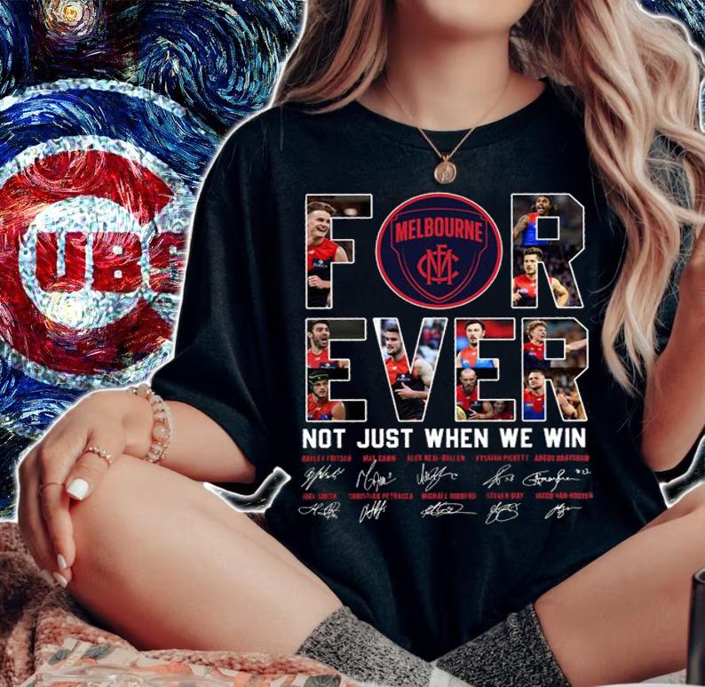 Melbourne Football Club Forever Not Just When We Win Signatures t-shirt