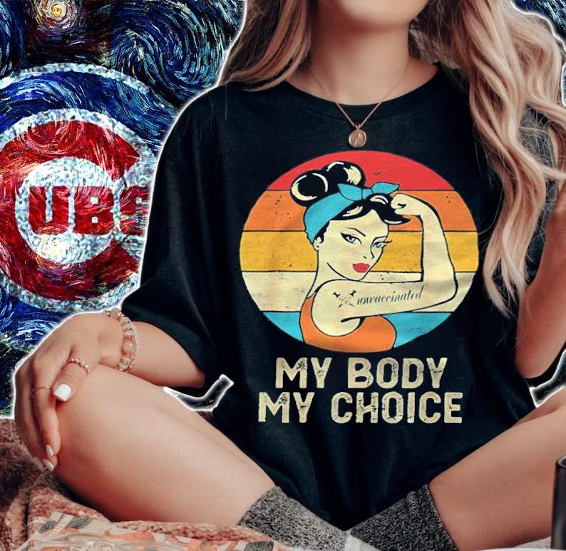 Unvaccinated Retro my body my choice T-shirt t-shirt