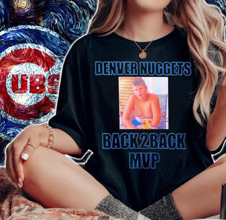Denver Nuggets Back2back Mvp T-Shirt t-shirt woman shirt