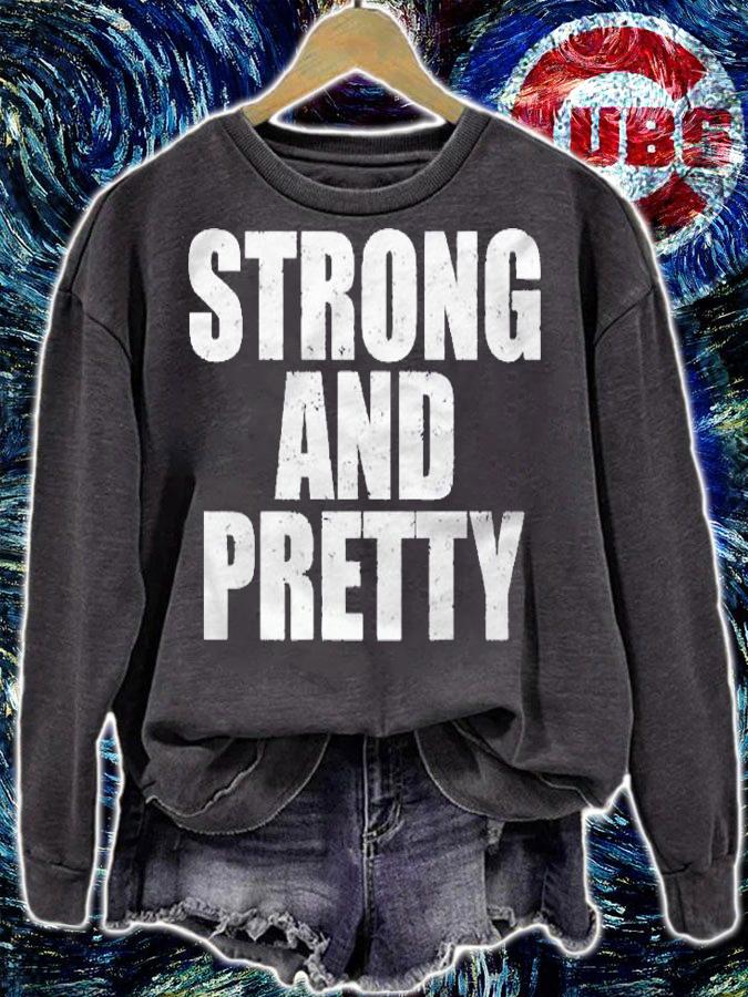 Mens Funny Strong And Pretty Strong Man Gym Gift Classic Shirt t-shirt sweatshirt