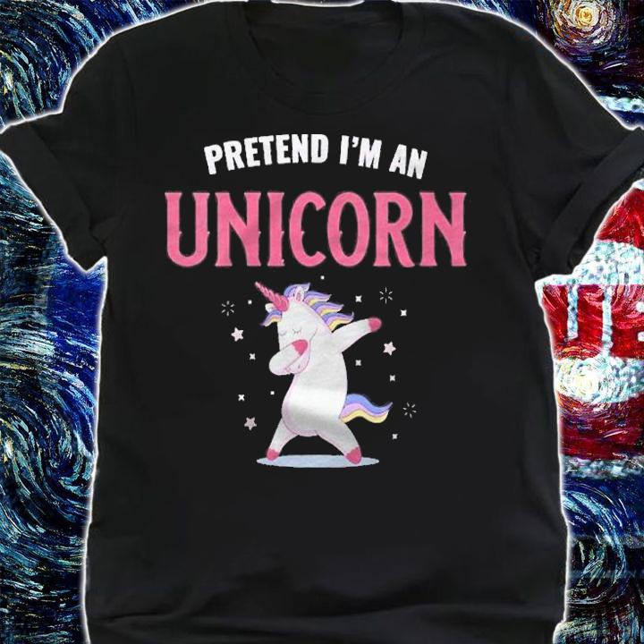 Pretend Im An Unicorn Funny Lazy Halloween Party Costume Shirt t-shirt shirt