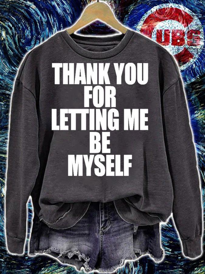 Thank You For Letting Me See Myself T-Shirt t-shirt sweatshirt