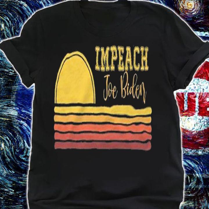 Impeach Joe Biden T-Shirt t-shirt shirt