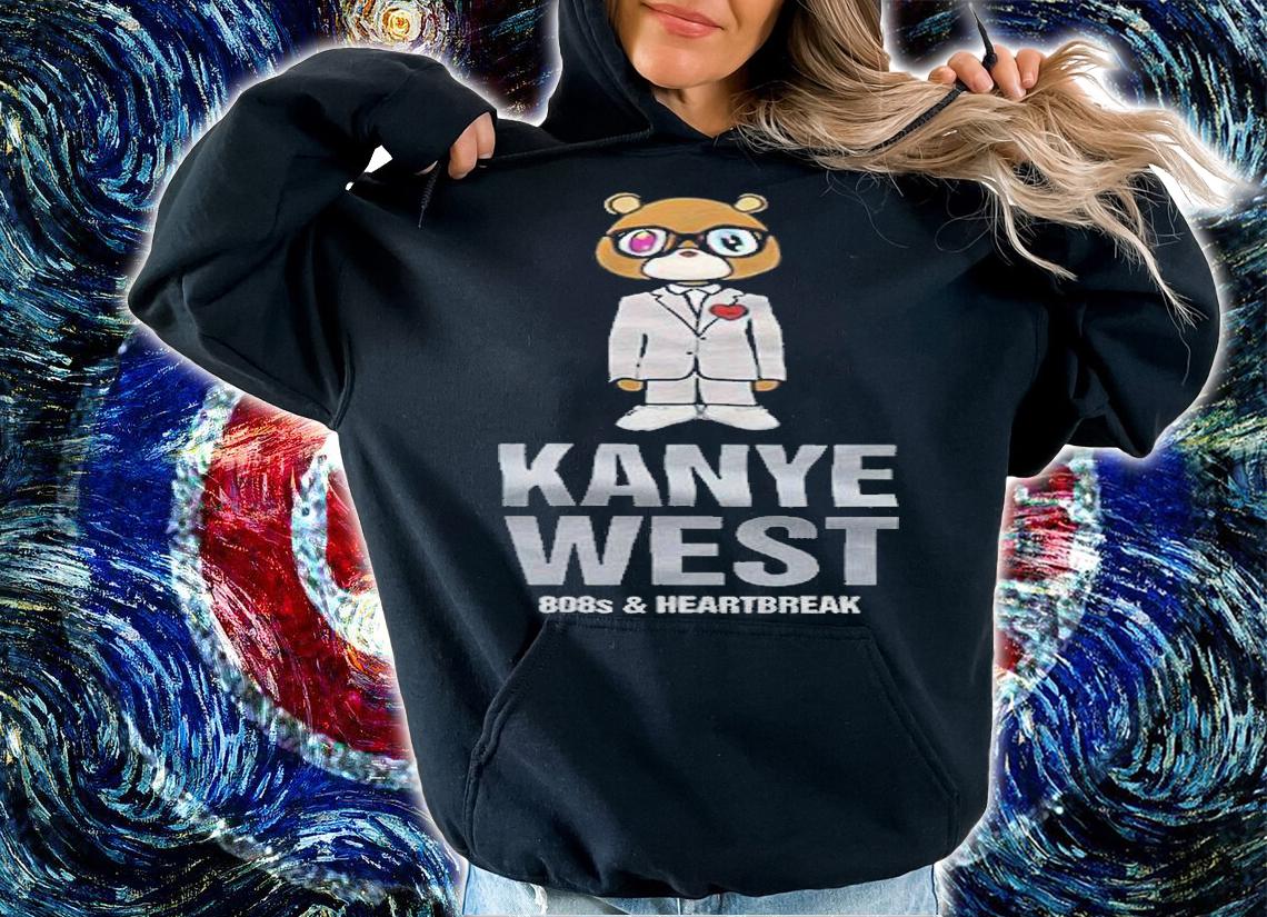 Kanye West 808s and Heartbreak Bear T-shirt t-shirt hoodie