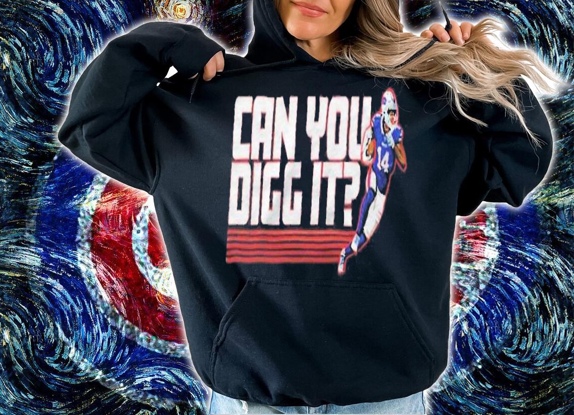 Stefon Diggs Buffalo Bills can you Digg it player graphic T-shirt t-shirt hoodie