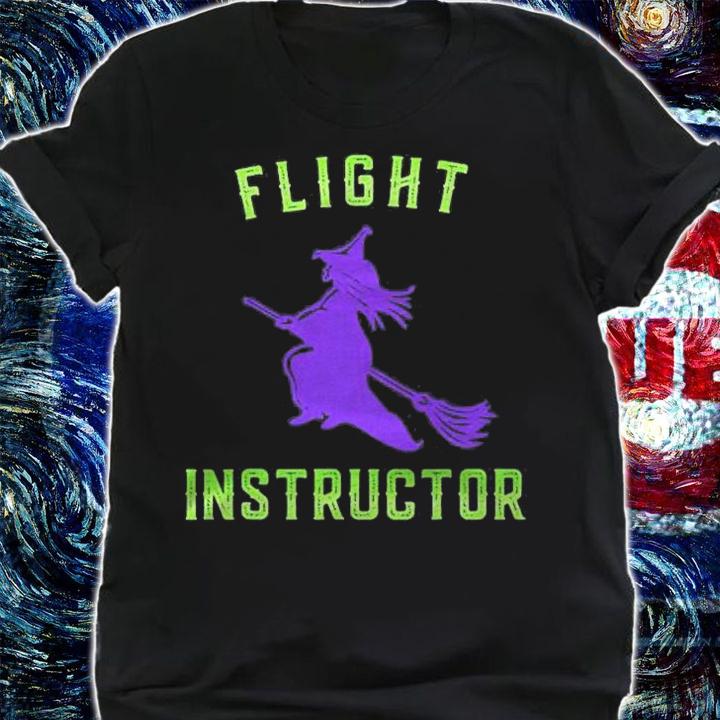 Flight Instructor Funny Witch Hallowee shirt