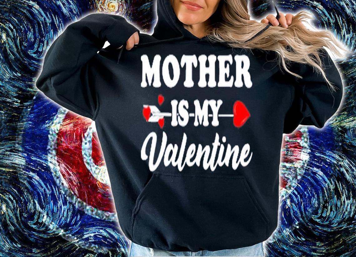 Funny Mother Is My Valentine Matching Family Heart Couples T-Shirt