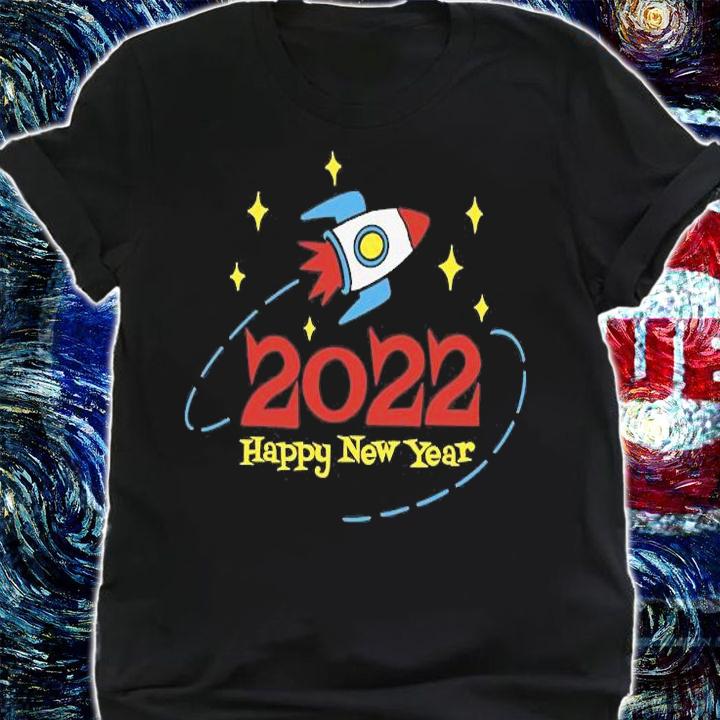 Happy New Year 2022 Rocketship T-Shirt shirt