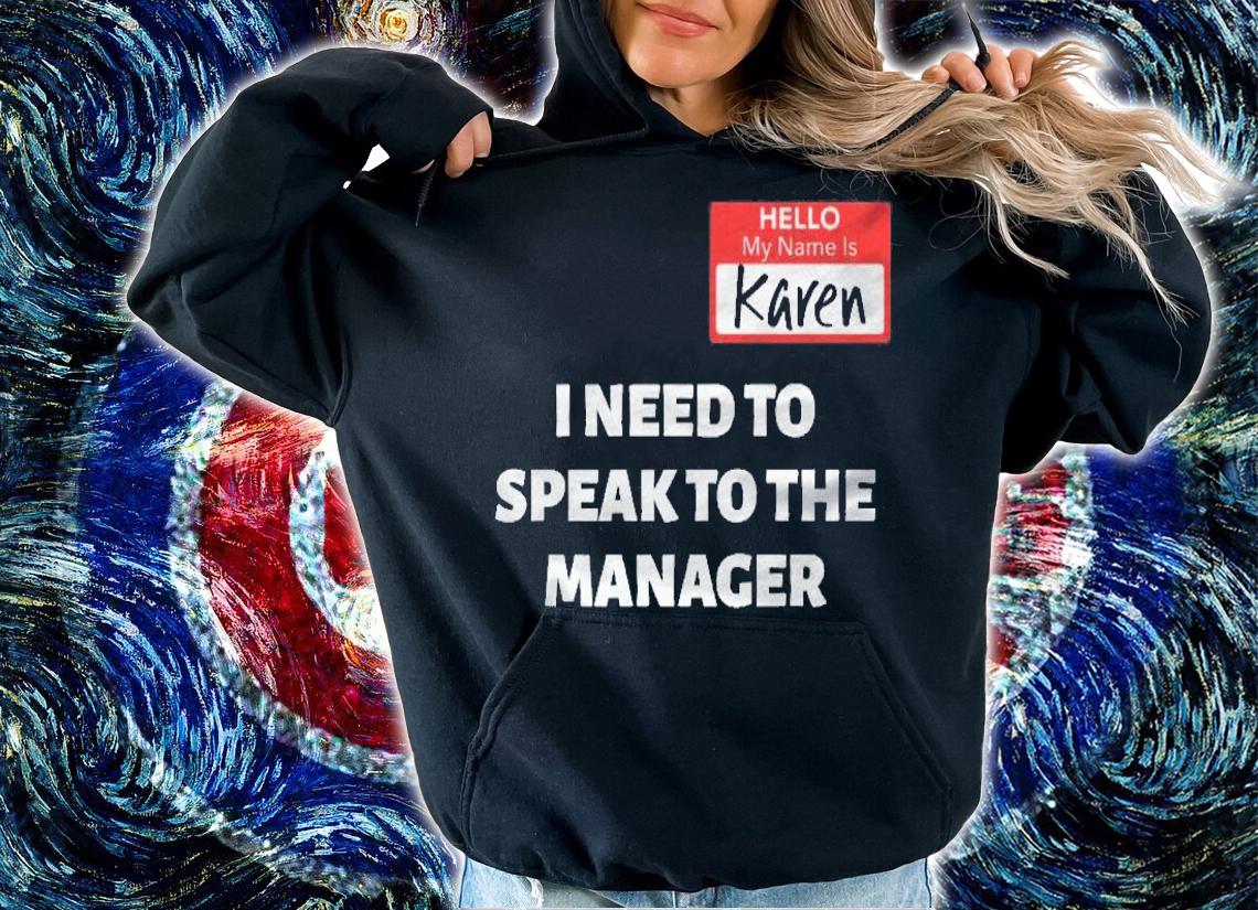 Karen Halloween Costume Speak To The Manager Saying Funny Premium Shirt