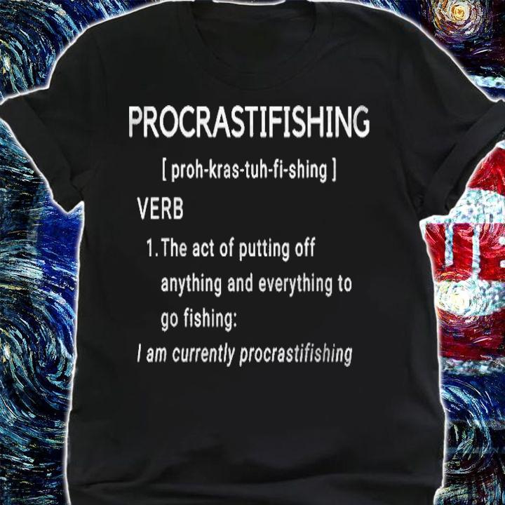 Men Procrastifishing Definition Procrastinator Fishing Lover T-shirt shirt