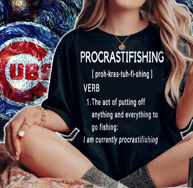 Men Procrastifishing Definition Procrastinator Fishing Lover T-shirt woman shirt