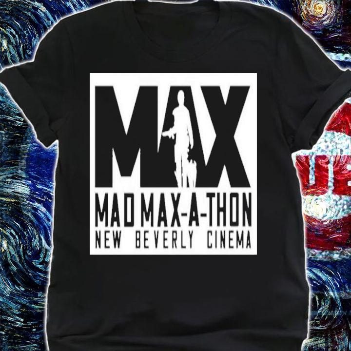 New Beverly Max Mad Max-A-Thon New Beverly Cinema Shirt