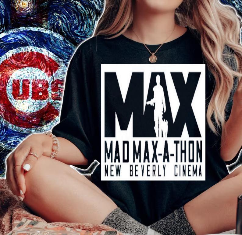 New Beverly Max Mad Max-A-Thon New Beverly Cinema Shirt