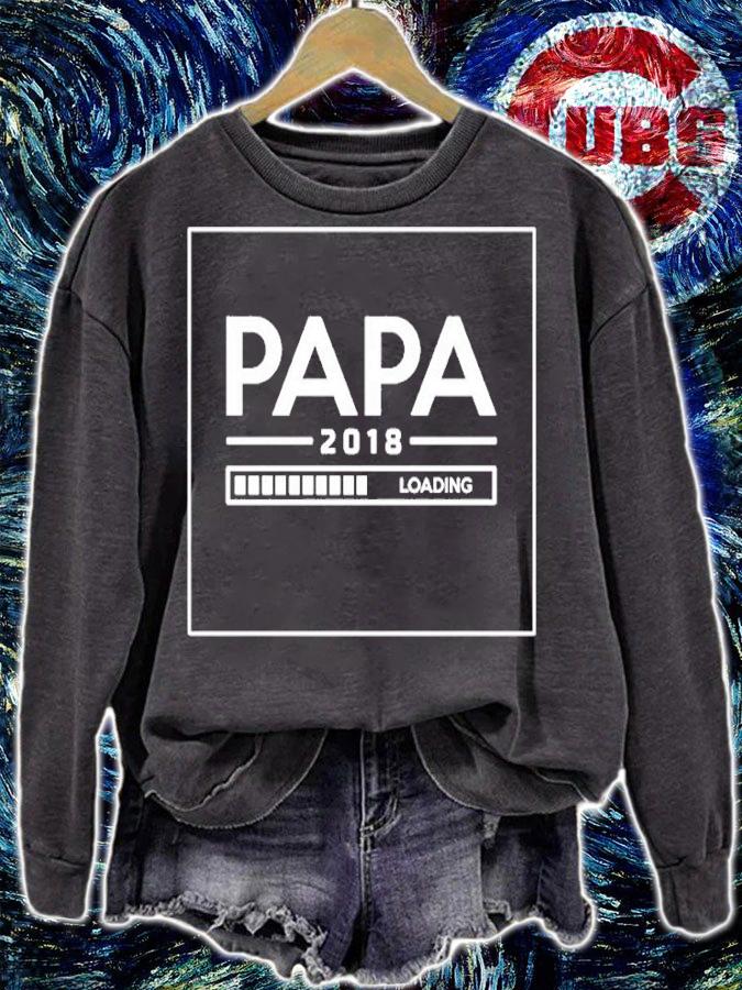 Papa Is Loading Black T-Shirt sweatshirt