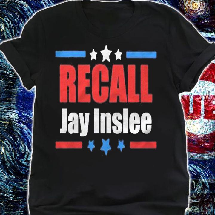 Recall Jay Inslee Anti Washington Governor Jay Inslee Pullover Shirt
