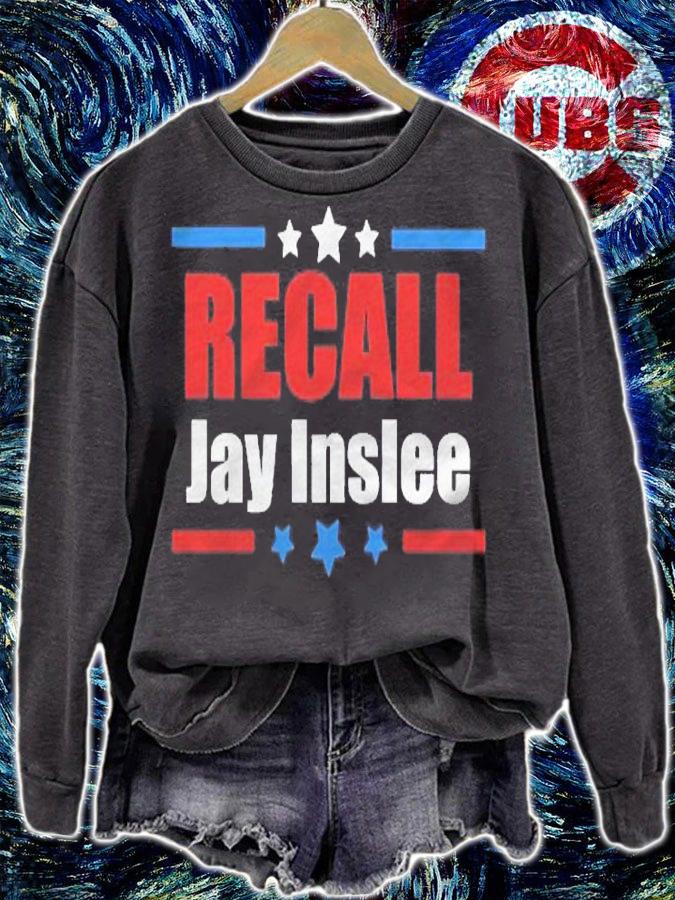 Recall Jay Inslee Anti Washington Governor Jay Inslee Pullover Shirt