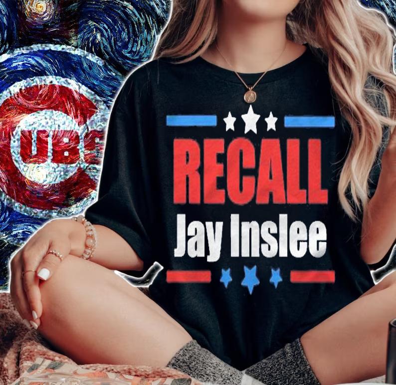 Recall Jay Inslee Anti Washington Governor Jay Inslee Pullover Shirt