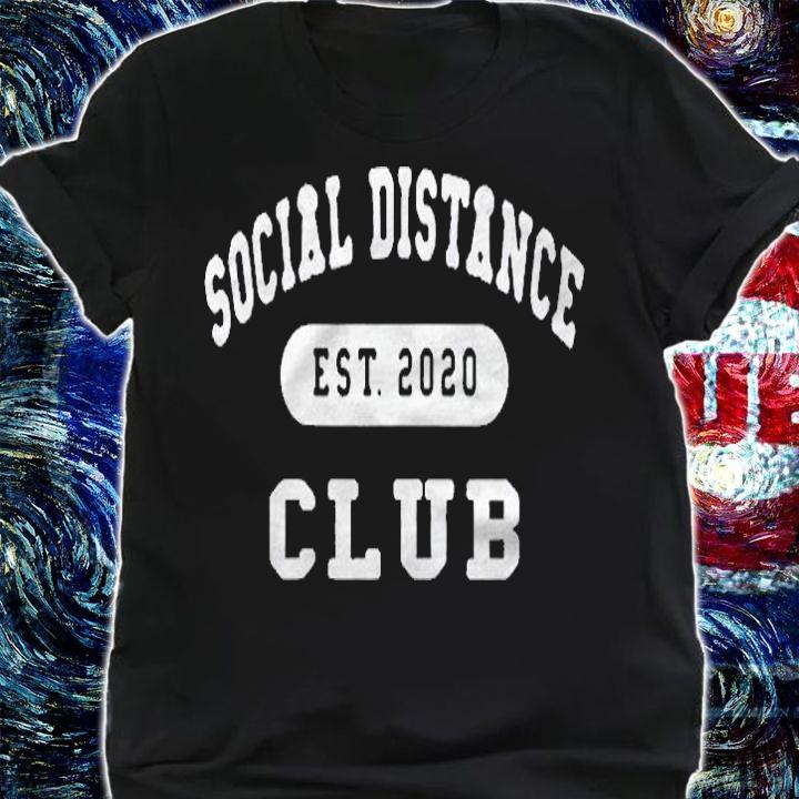 Womens Social Distance Club Fun An Inspirational Year In Hindsight Shirt shirt