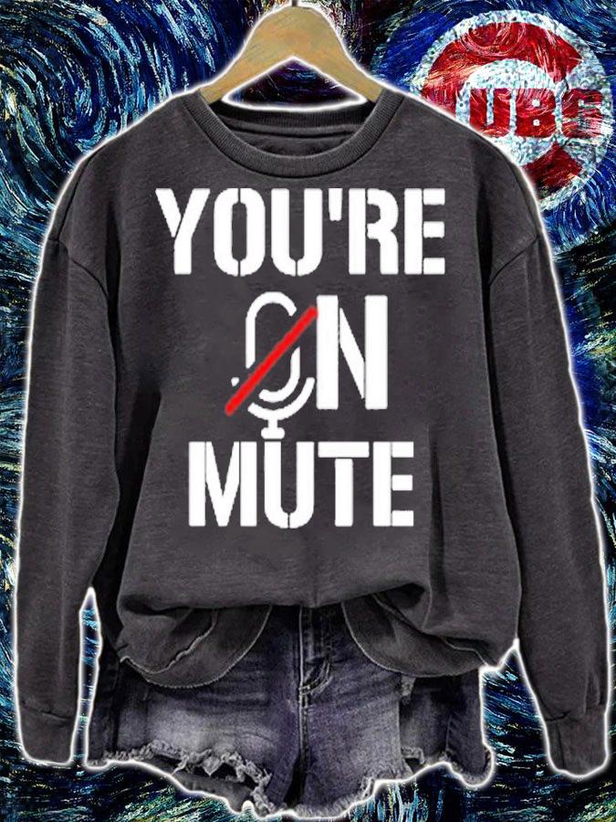 Youre On Mute T-Shirt