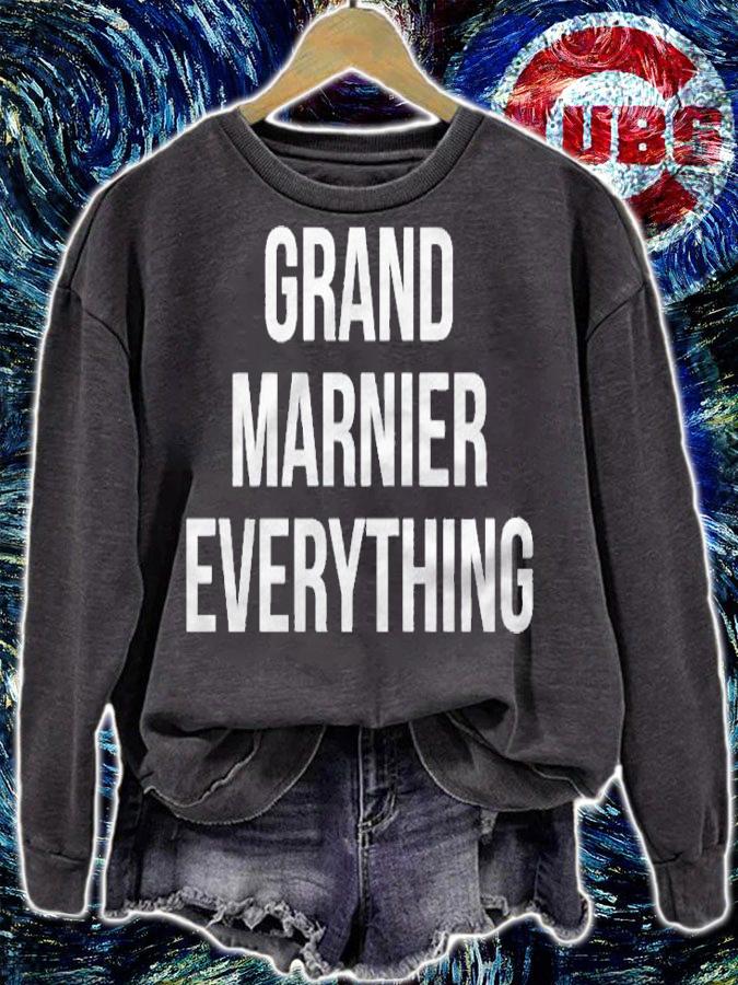 Grand Marnier Everything Liquor Funny Drinkers Shirt sweatshirt