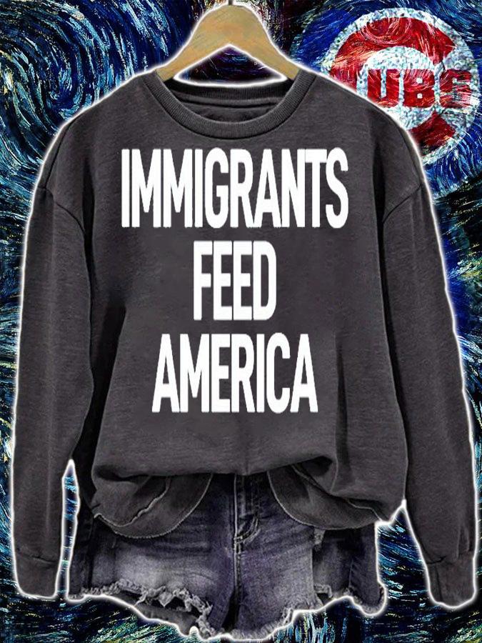 Immigrants Feed America T-Shirt sweatshirt
