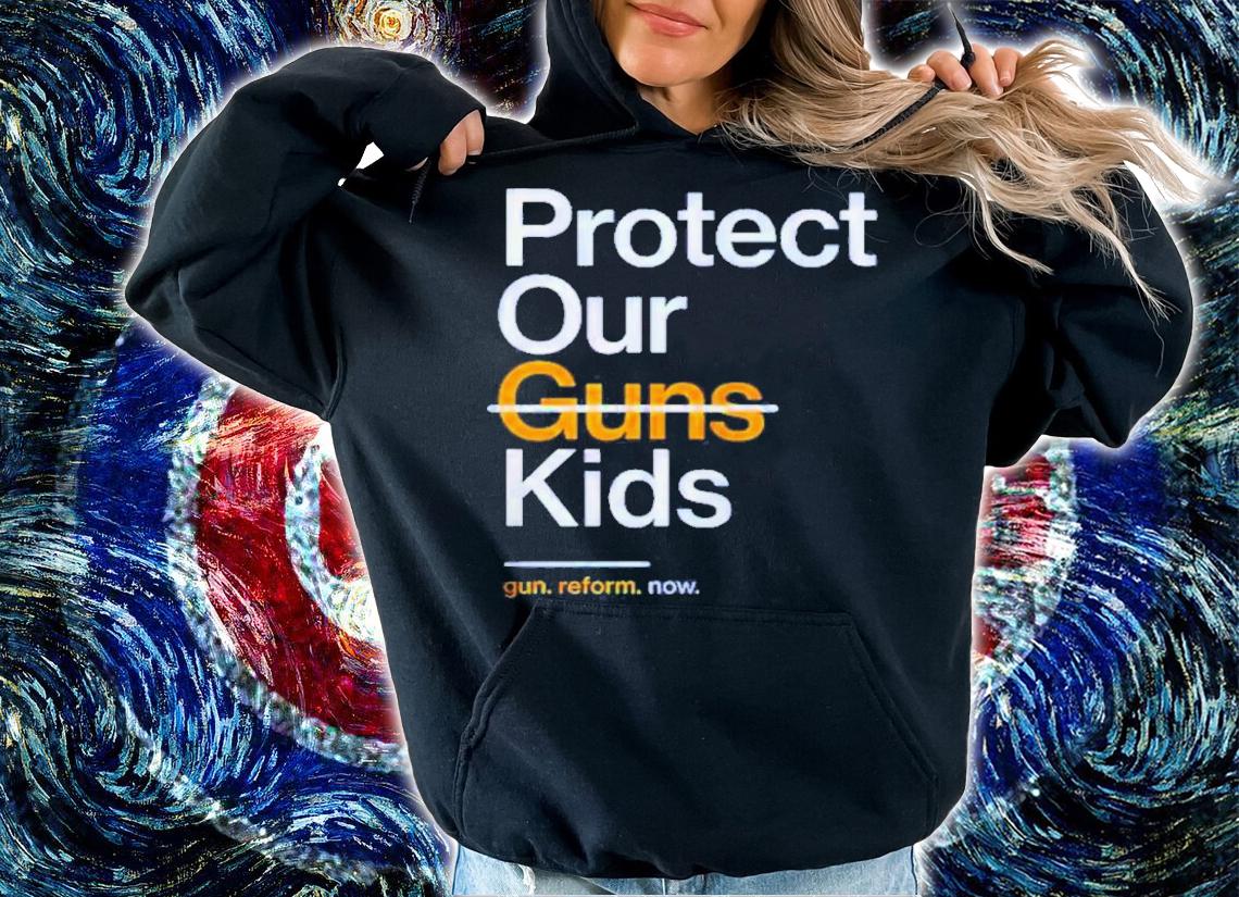 Protect Our Children Not Guns Shirt hoodie