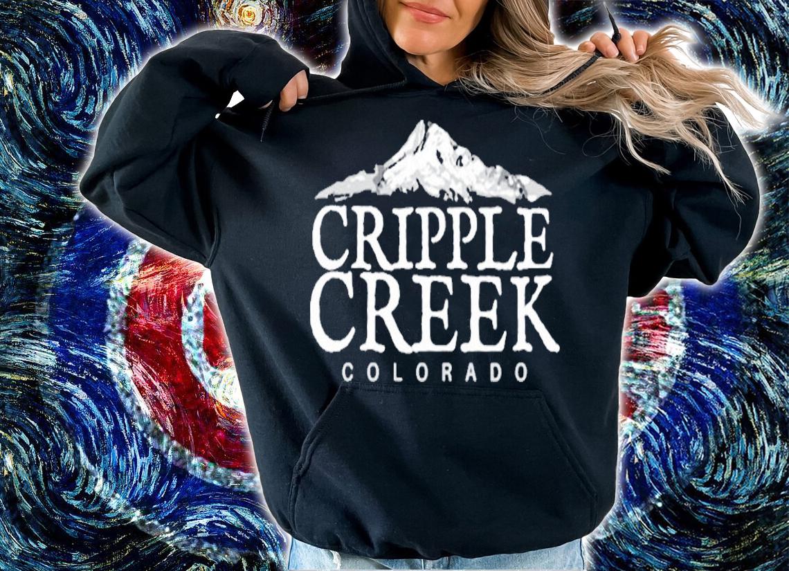 Womens Cripple Creek Co Shirt Colorado Mountain Town T-Shirt hoodie