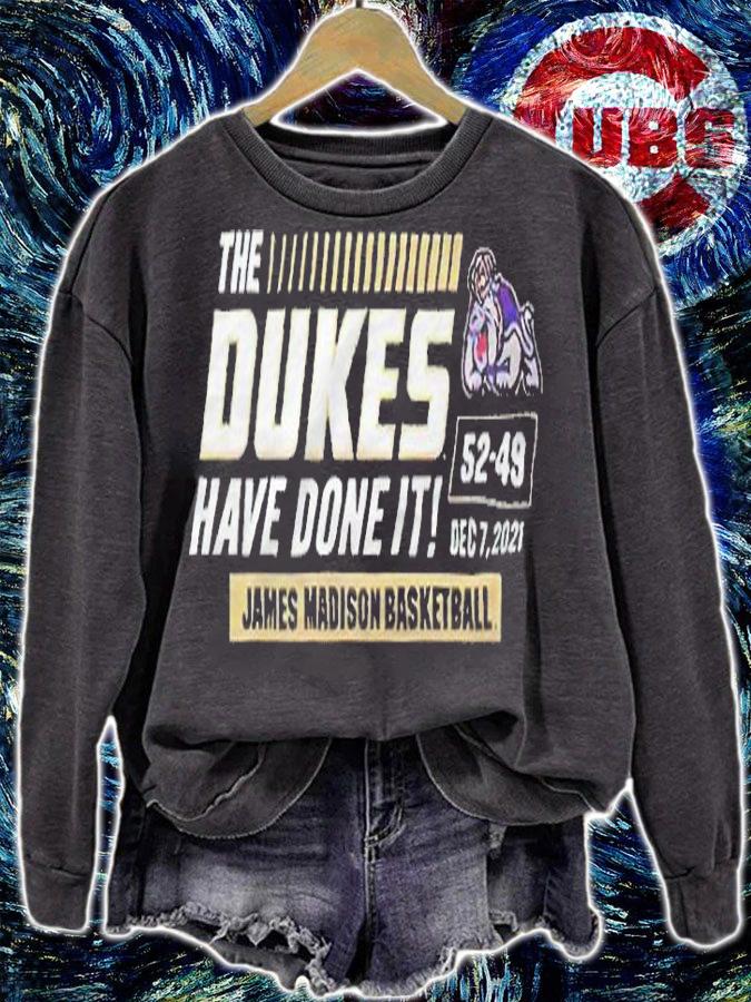 JMU the Dukes have done it James Madison basketball T-shirt sweatshirt