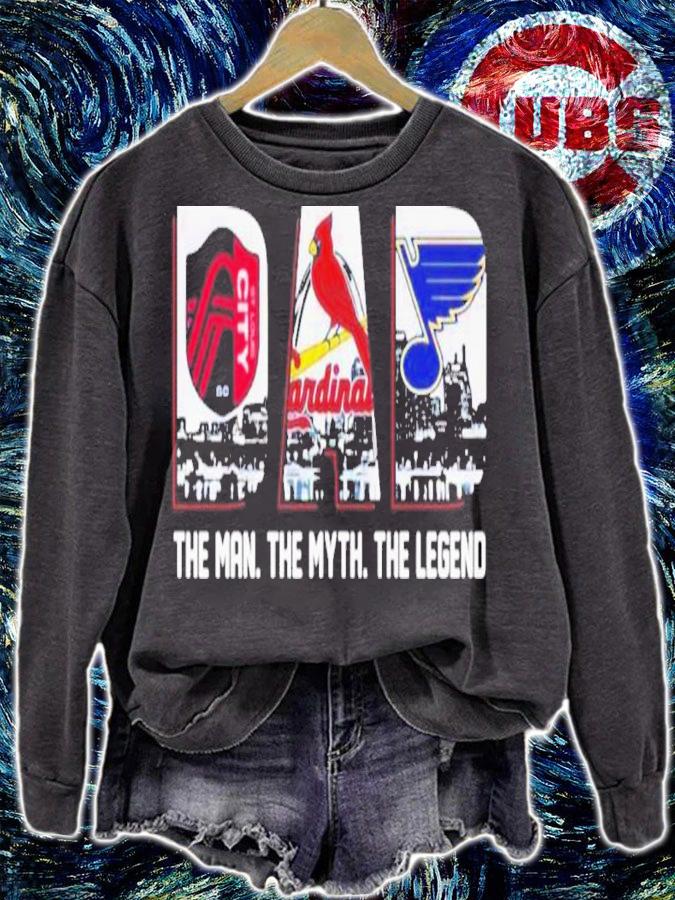 St Louis City MLS St. Louis Cardinal St. Louis Blues Dad The Man The Myth The Legend Shirt sweatshirt