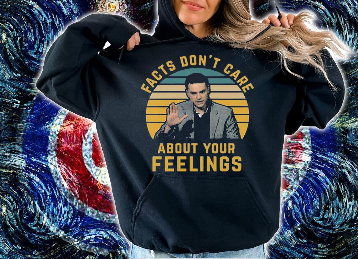 Facts Don't Care About Your Feelings T-Shirt