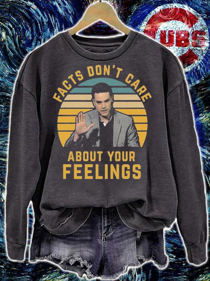 Facts Don't Care About Your Feelings T-Shirt