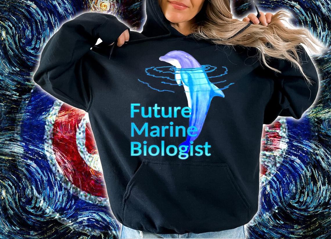 Future Marine Biologist Ocean Dolphin Pullover Shirt hoodie