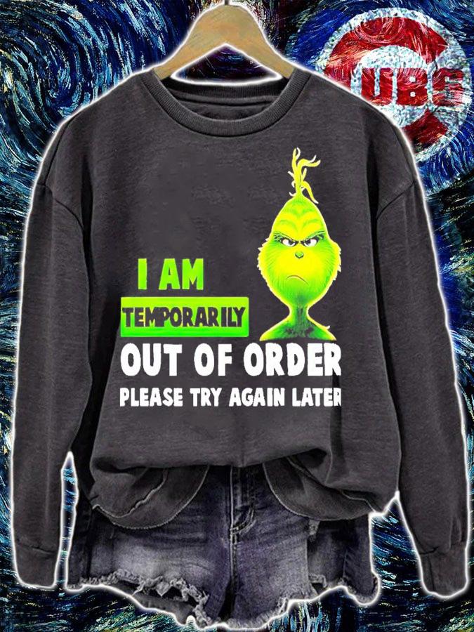 Grinch I am Temporarily out of order please try again later shirt