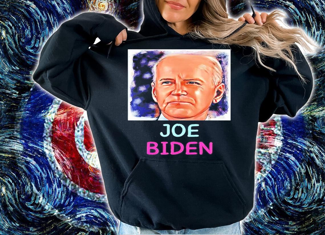 Joe Biden lovers love joe biden shirt hoodie