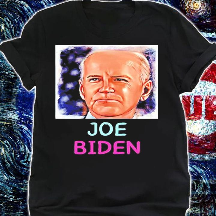 Joe Biden lovers love joe biden shirt shirt