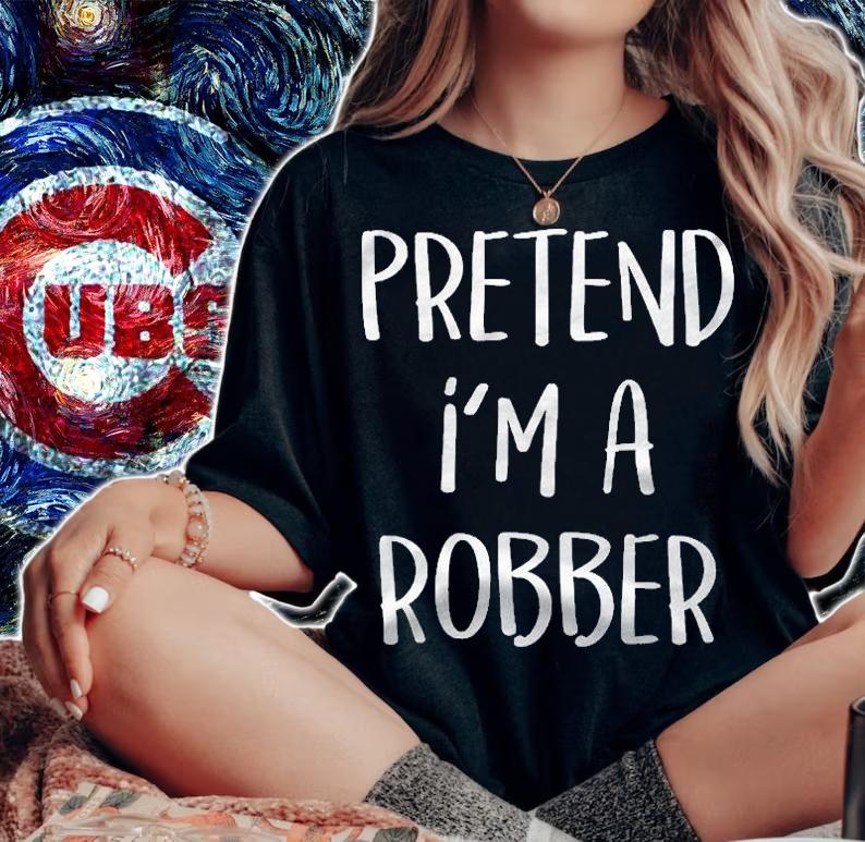 Pretend Im A Robber Costume Funny Halloween Party Robber Shirt woman shirt