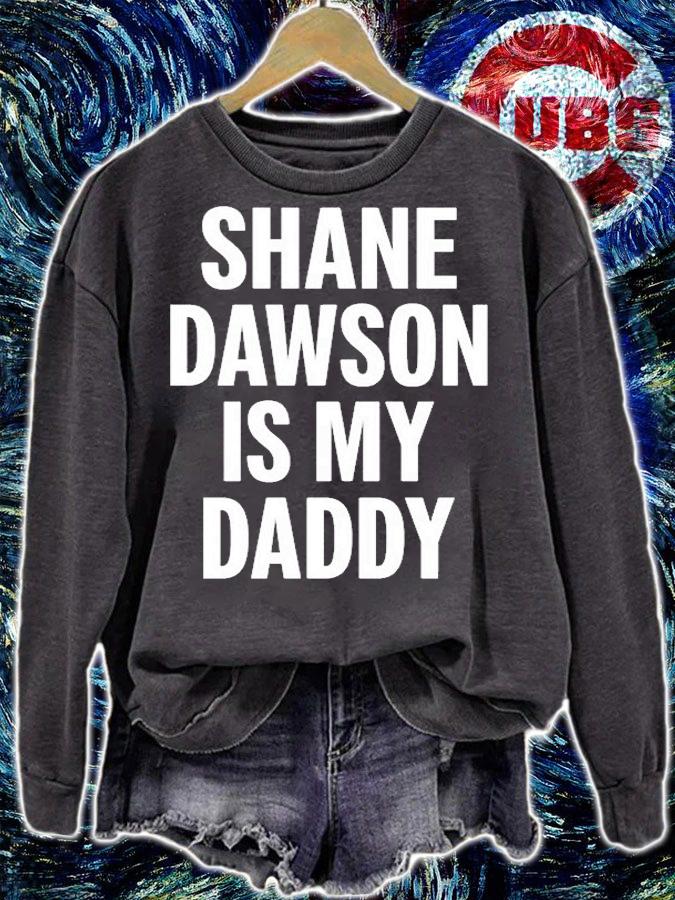 Shane Dawson Is My Daddy T-Shirt sweatshirt