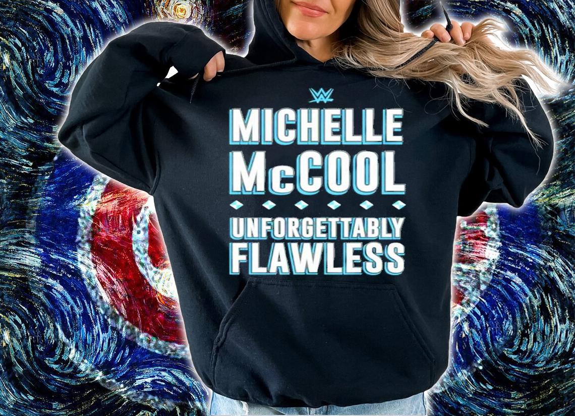 Michelle McCool Unforgettably Flawless Shirt hoodie