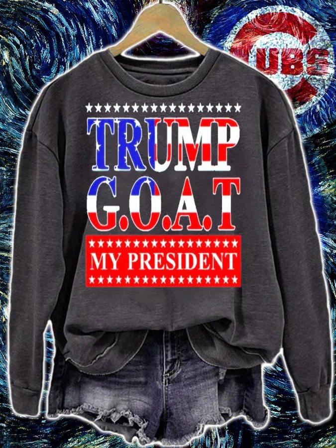 Trump GOAT My President Shirt sweatshirt