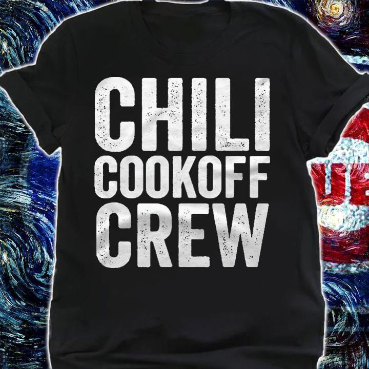 Chili Cook-Off Team Matching Shirts Chili Cookoff Crew Shirt