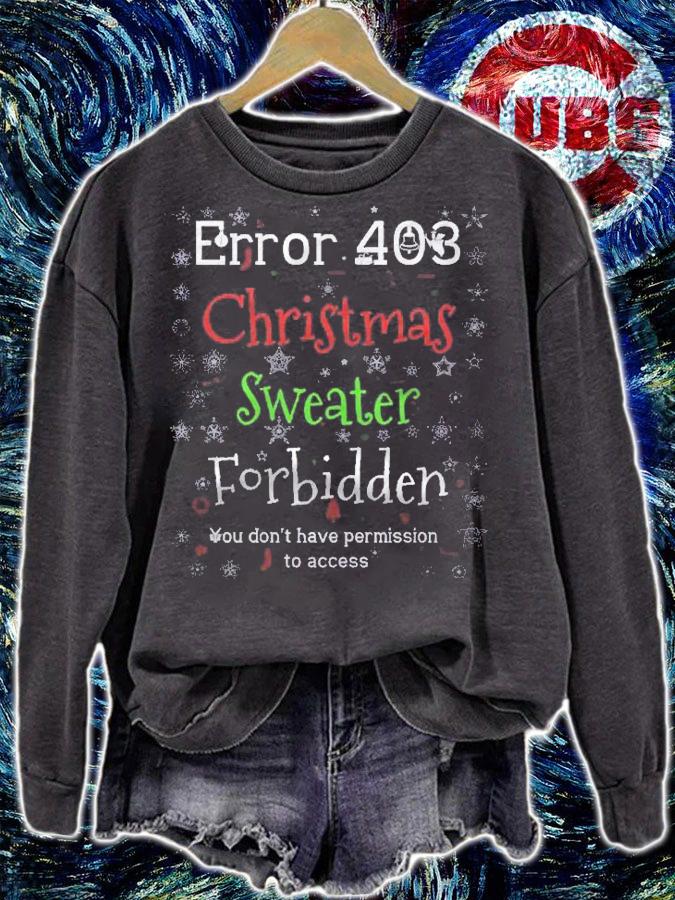 Error 403 Christmas Sweater Forbidden Funny Ugly Christmas Shirt