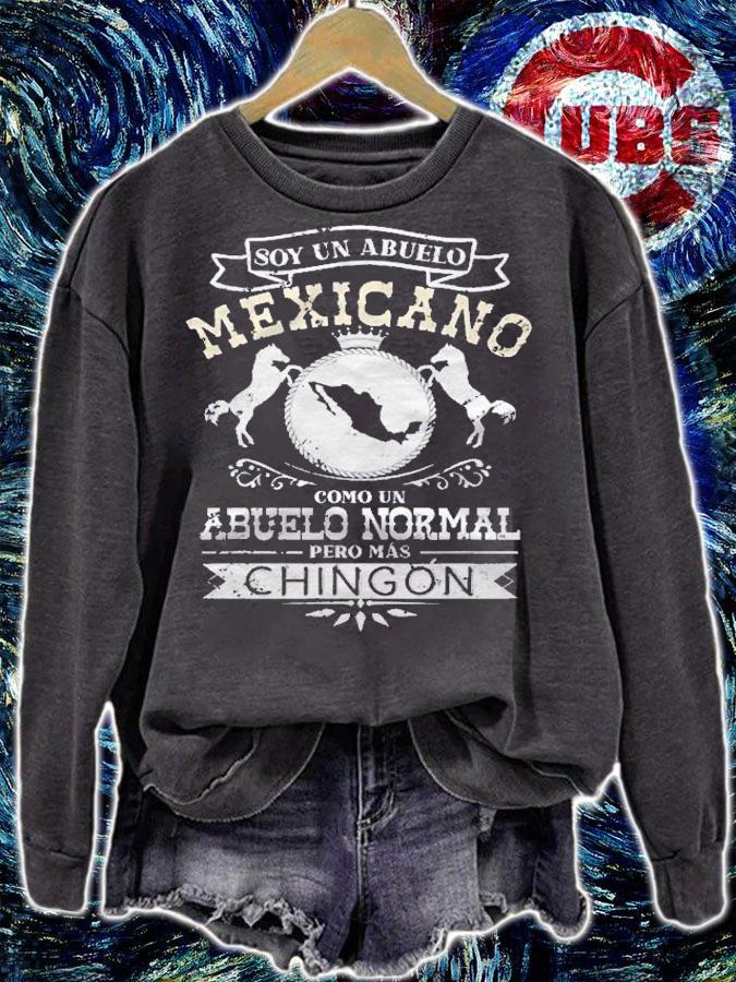 Soy Un Abuelo Mexicano Como Un Abuelo Normal Pero Chingon Shirt sweatshirt