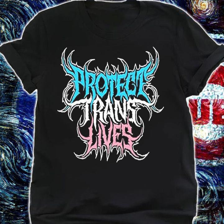Til The End Protect Trans Lives T-Shirt shirt