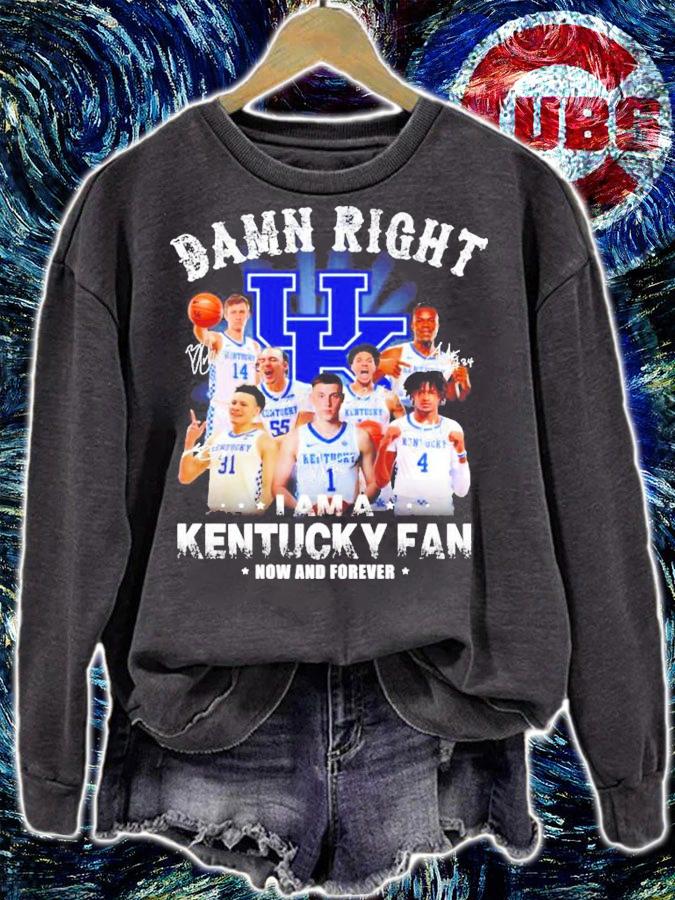 Damn Right I Am Kentucky Wildcats Basketball Fan Now And Forever Signatures Shirt sweatshirt