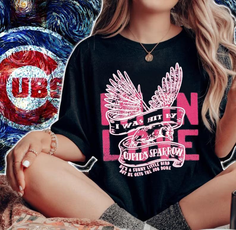 I Was Hit By Cupid's Sparrow shirt woman shirt