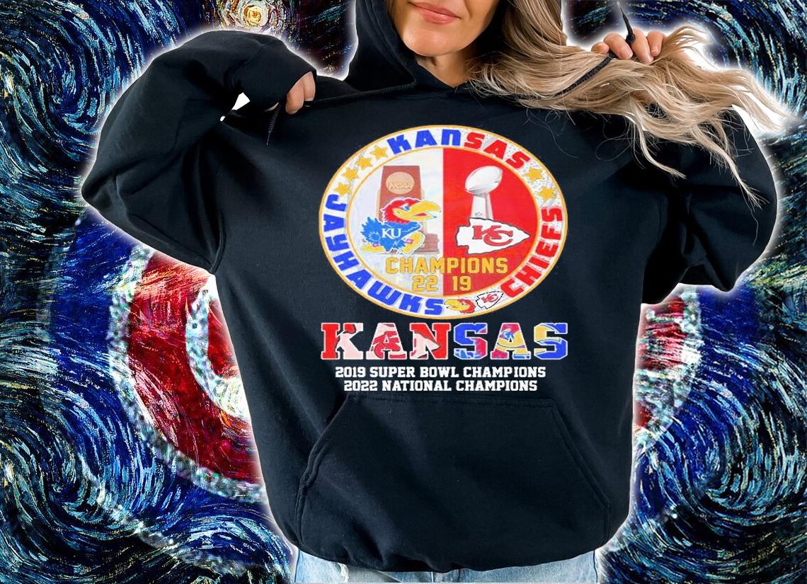 Kansas Jayhawks Vs Chiefs 2019 Super Bowl Champions 2022 National Champions T-Shirt hoodie